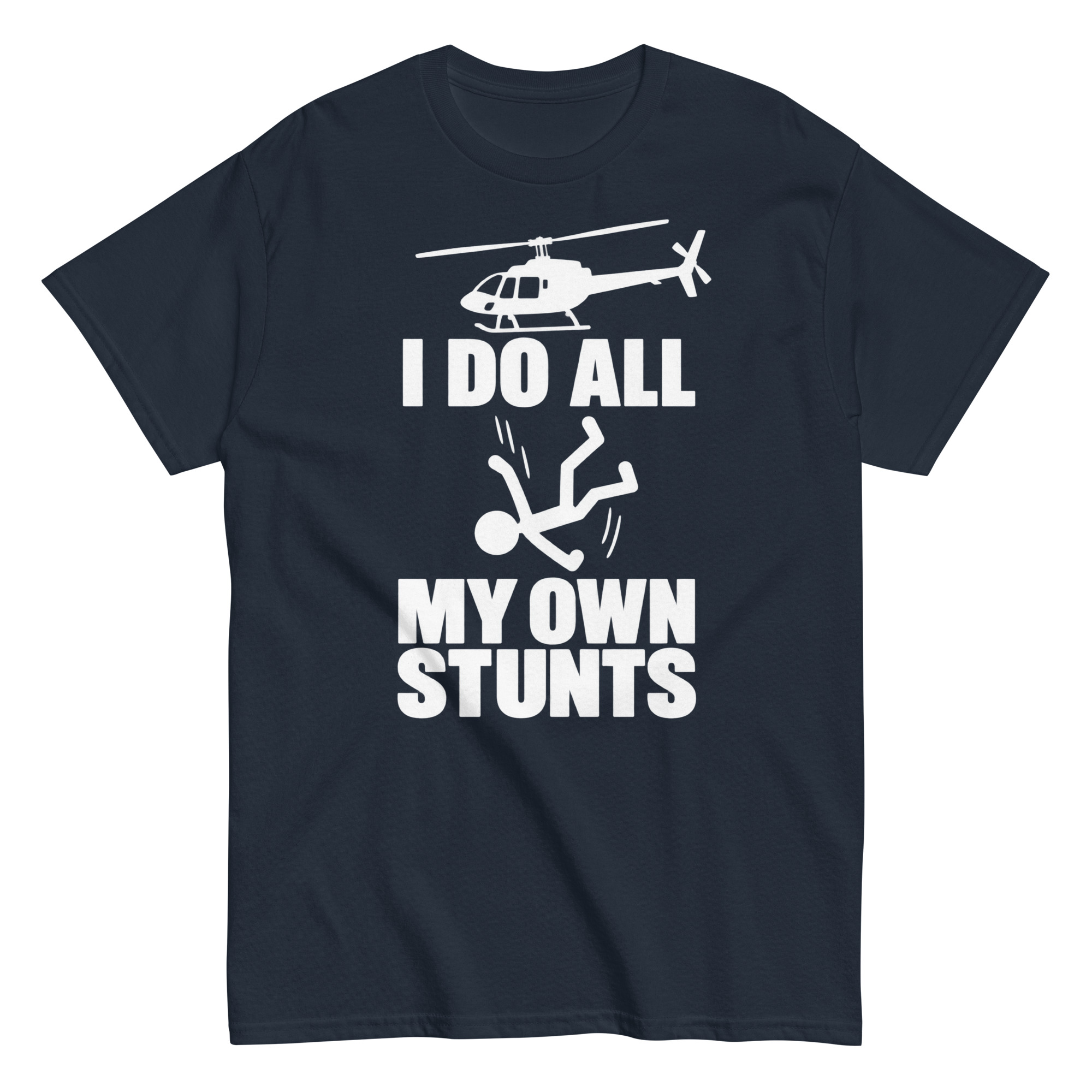 I Do All My Own Stunts T-shirt Funny Traitors Shirts