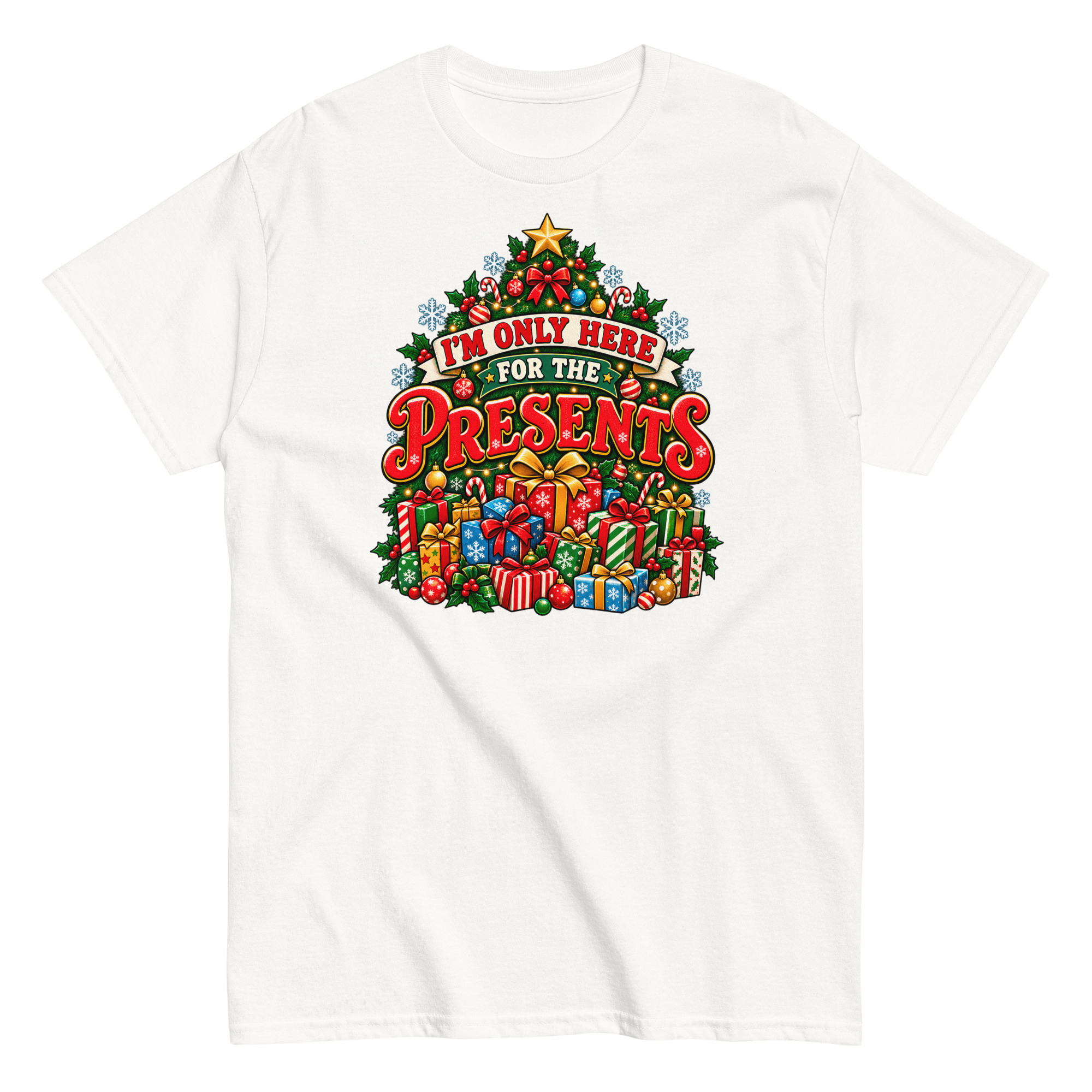 Iām Only Here For The Presents T-Shirt Christmas T-shirt For Men