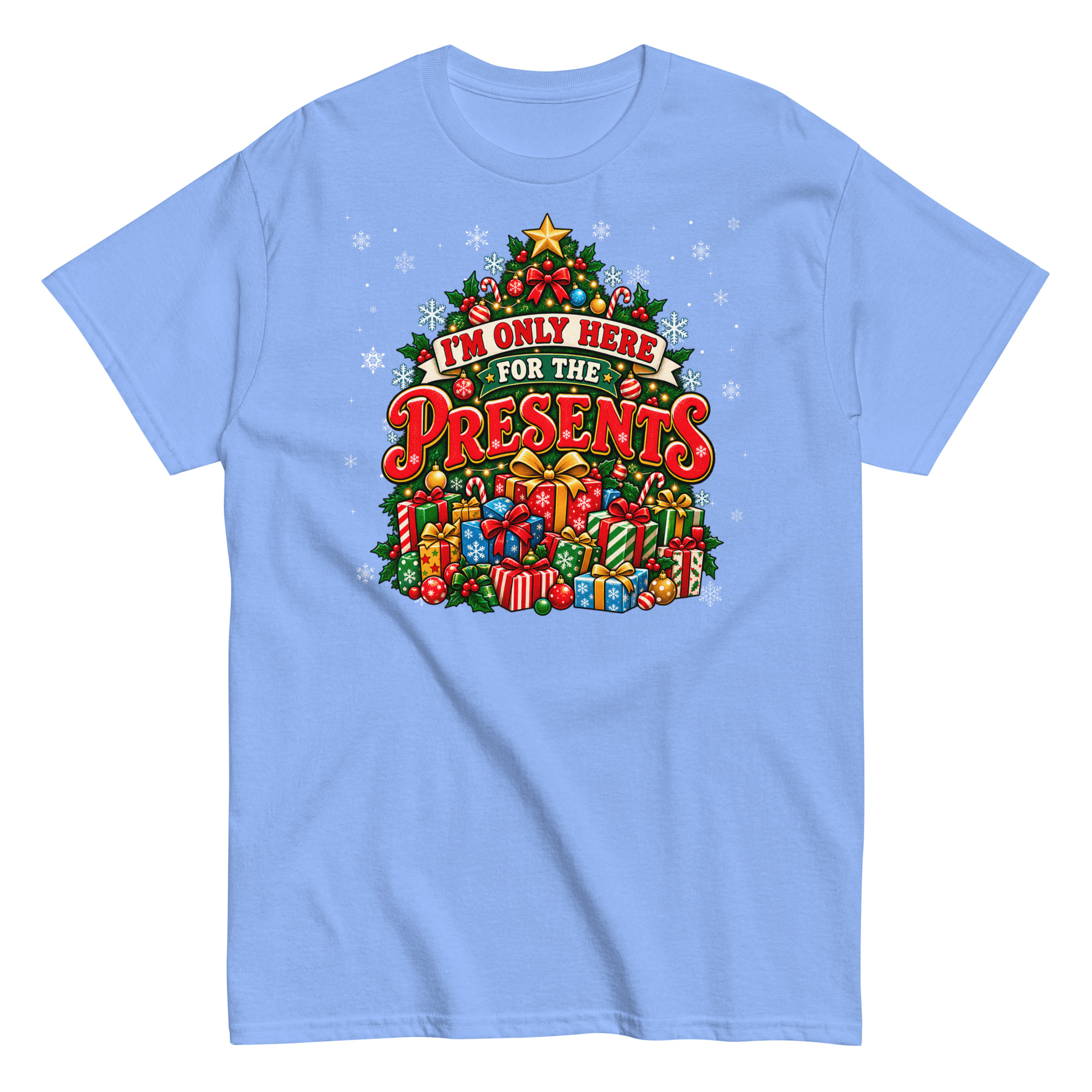 Iām Only Here For The Presents T-Shirt Christmas T-shirt For Men