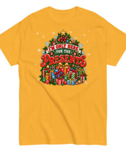 Iām Only Here For The Presents T-Shirt Christmas T-shirt For Men