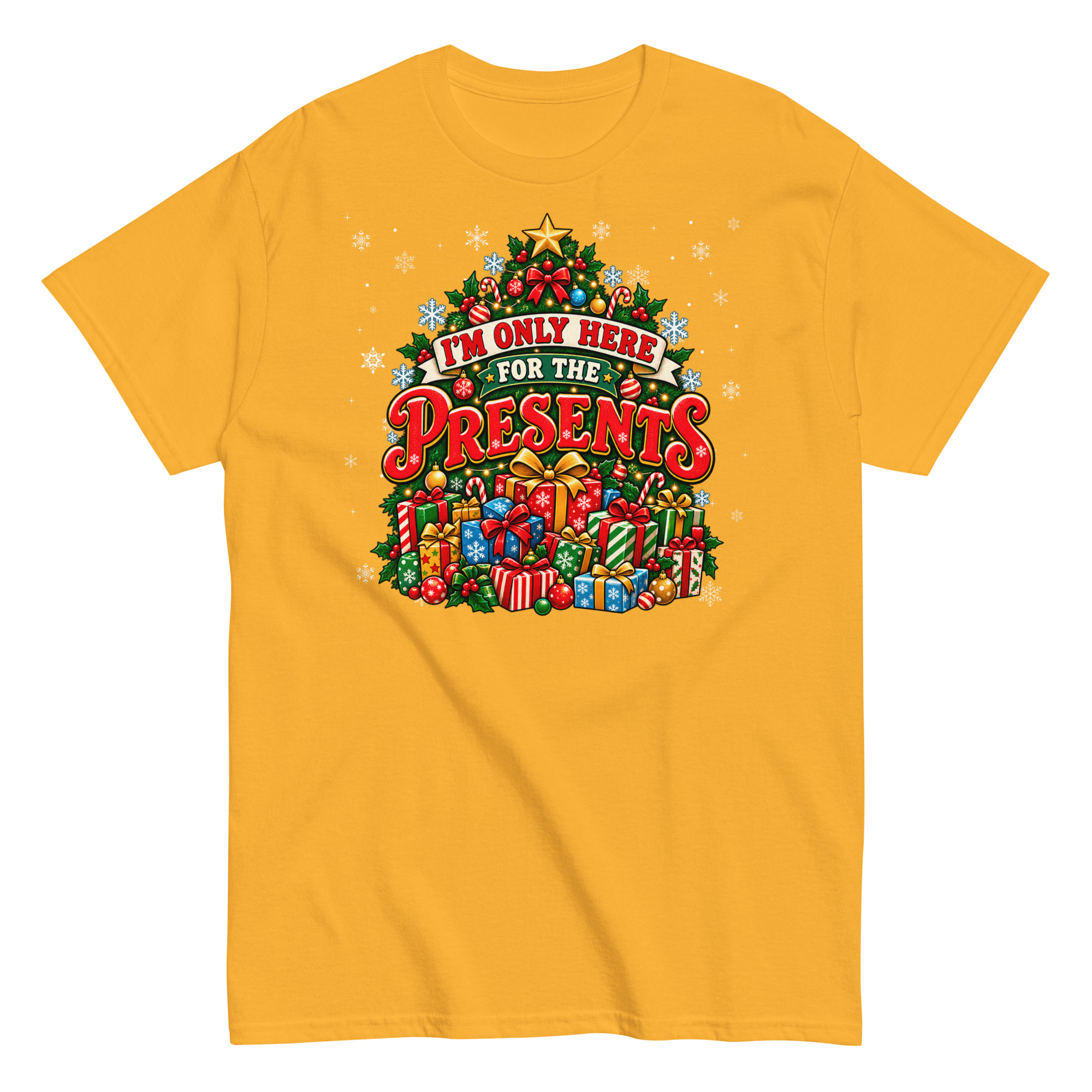 Iām Only Here For The Presents T-Shirt Christmas T-shirt For Men