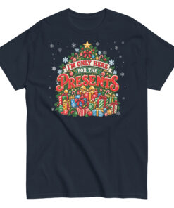 Iām Only Here For The Presents T-Shirt Christmas T-shirt For Men