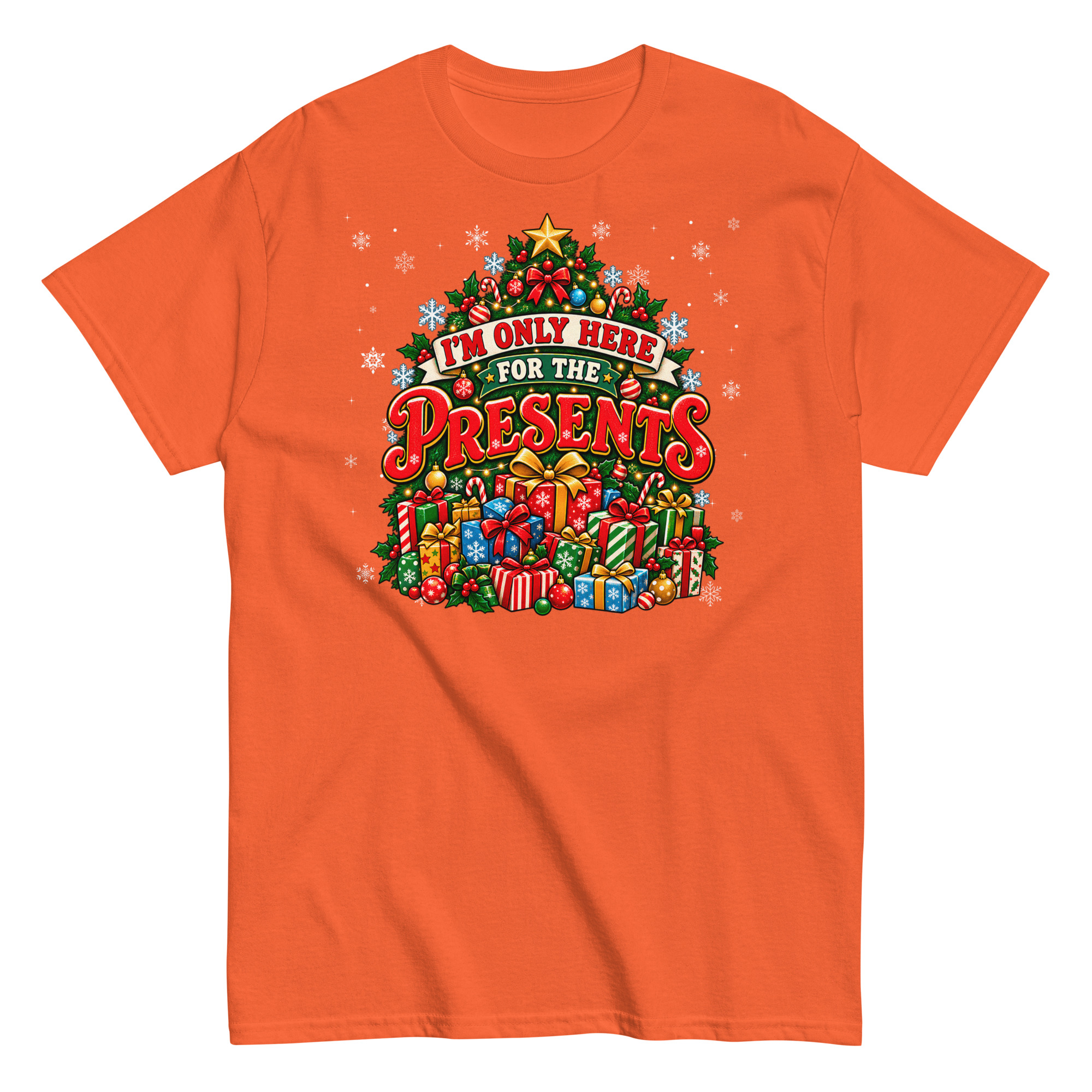 Iām Only Here For The Presents T-Shirt Christmas T-shirt For Men