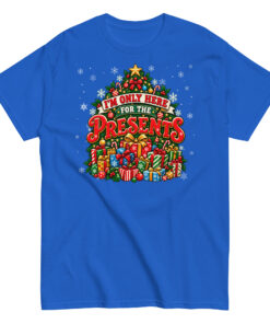 Iām Only Here For The Presents T-Shirt Christmas T-shirt For Men