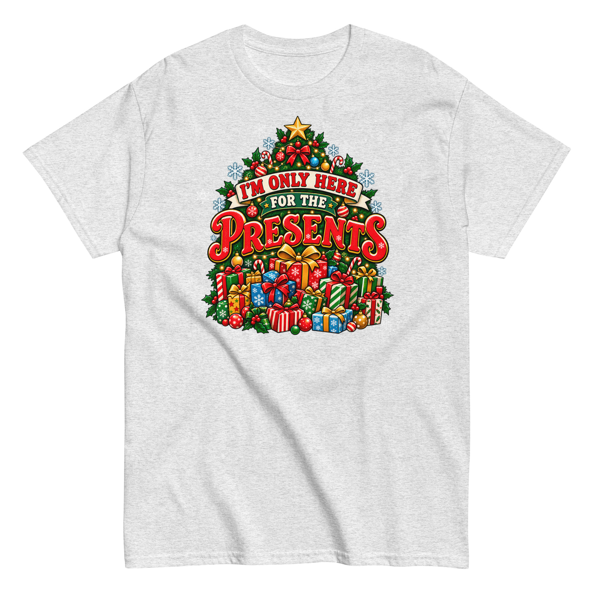 Iām Only Here For The Presents T-Shirt Christmas T-shirt For Men